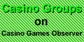 Casino Groups on Casino Games Observer